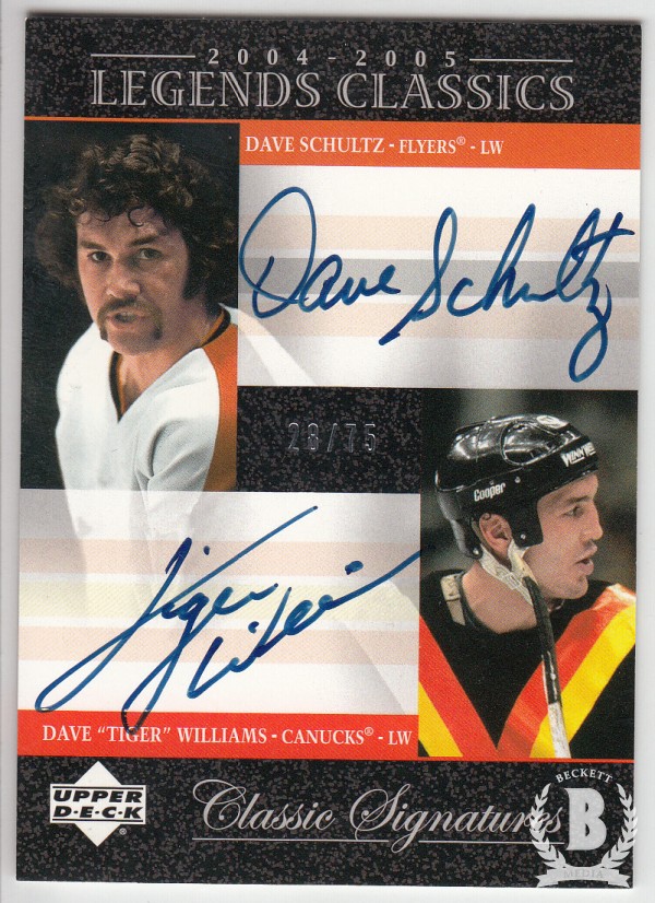 2004-05 UD Legends Classics Signatures #DC15 Dave Schultz/Tiger Williams
