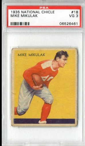 1935 National Chicle #18 Mike Mikulak RC
