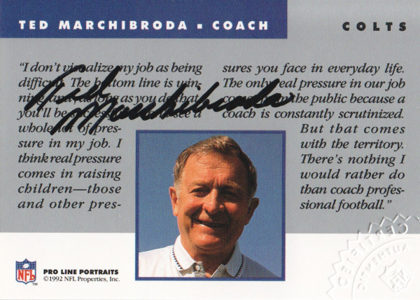 1992 Pro Line Portraits Autographs #93 Ted Marchibroda CO
