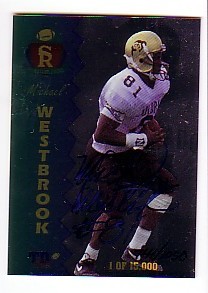1995 Signature Rookies Signature Prime TD Club Autographs #T9 Michael Westbrook