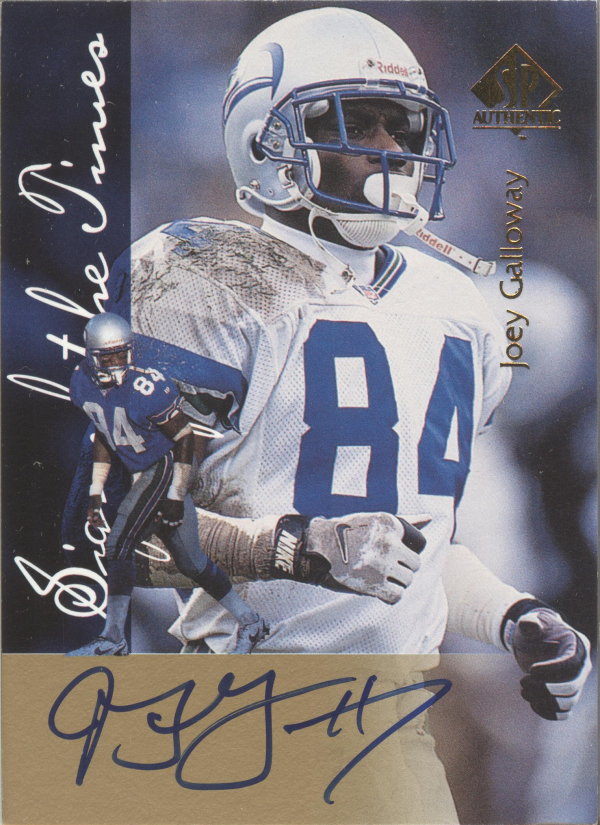 1997 SP Authentic Sign of the Times #17 Joey Galloway
