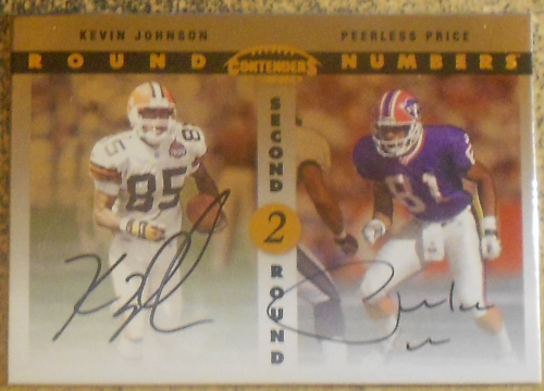 1999 Playoff Contenders SSD Round Numbers Autographs #RN1 Kevin Johnson/Peerless Price