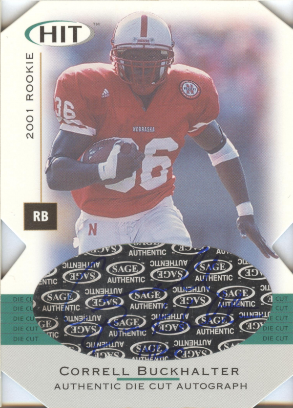2001 SAGE HIT Autographs Die Cuts #A36 Correll Buckhalter