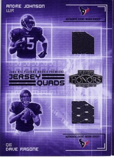 2003 Playoff Honors Jersey Quads #JQ3 Andre Johnson/Dave Ragone/Chris Brown/Tyrone Calico