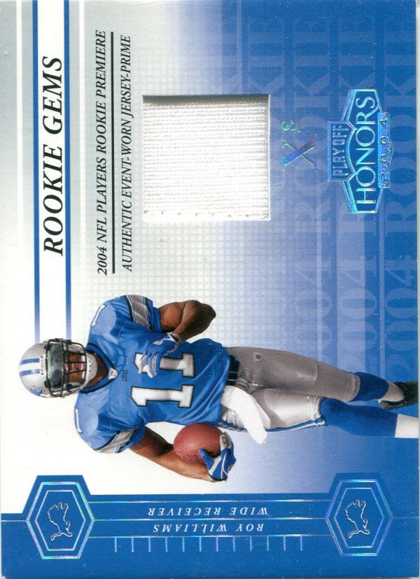 2004 Playoff Honors X's #217 Roy Williams WR Jsy