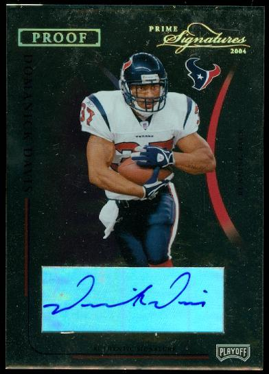 2004 Playoff Prime Signatures Signature Proofs Gold #44 Domanick Davis/50
