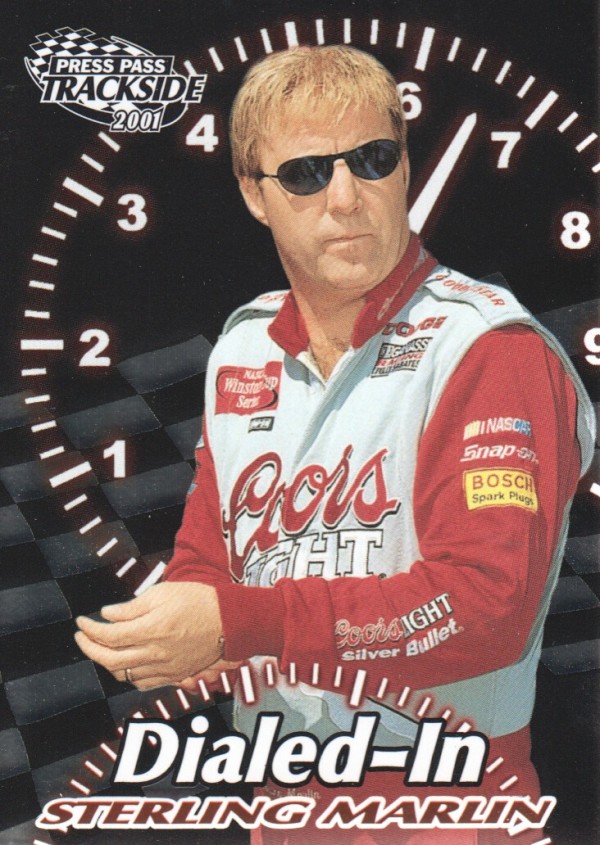 2001 Press Pass Trackside Dialed In #D9 Sterling Marlin