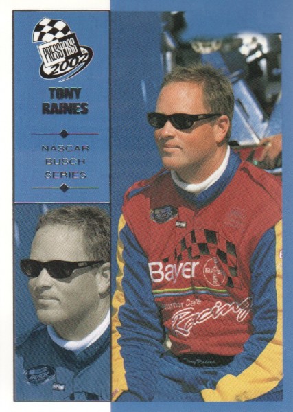 2002 Press Pass #52 Tony Raines NBS