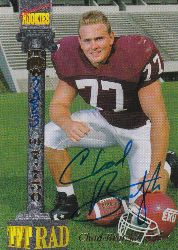 1994 Signature Rookies Tetrad Autographs #39 Chad Bratzke