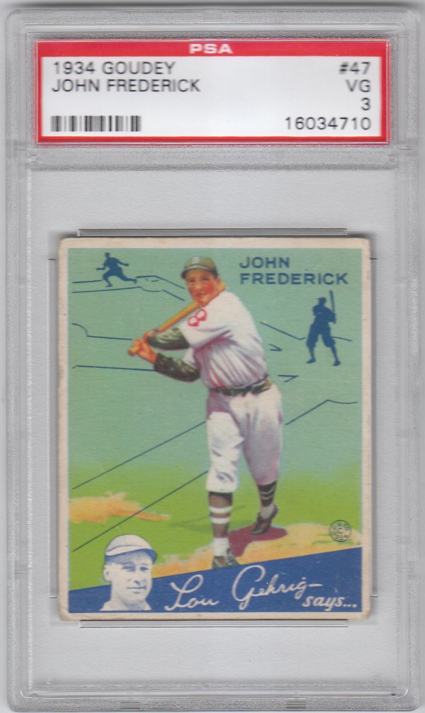 1934 Goudey #47 John Frederick RC