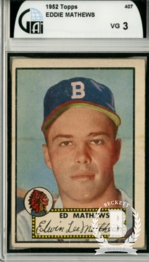 1952 Topps #407 Eddie Mathews RC