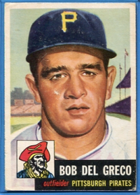 1953 Topps #48 Bob Del Greco DP front image
