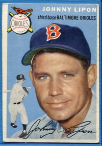 1954 Topps #19 Johnny Lipon/Orioles Team Name on Front/White Sox team on Back/Wearing a Red Sox cap front image