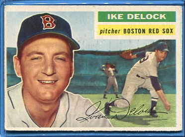 1956 Topps #284 Ike Delock