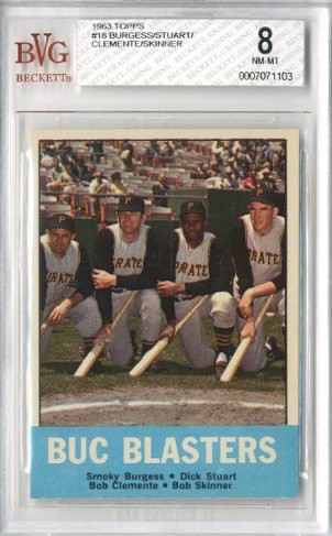 1963 Topps #18 Buc Blasters/Smoky Burgess/Dick Stuart/Bob Clemente/Bob Skinner