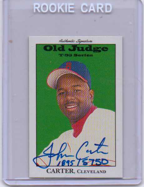 1995 Signature Rookies Old Judge Signatures #9 John Carter