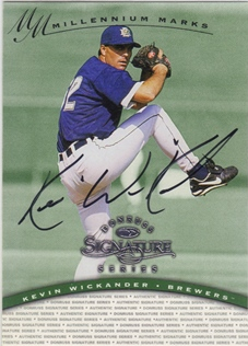 1997 Donruss Signature Autographs Millennium #133 Kevin Wickander