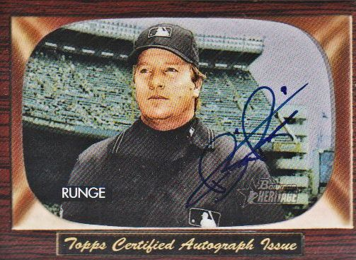 2004 Bowman Heritage Signs of Authority #BR Brian Runge