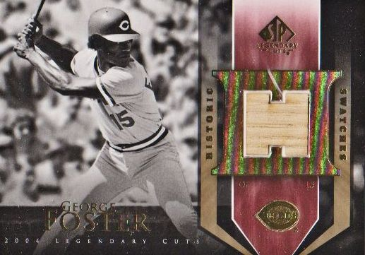 2004 SP Legendary Cuts Historic Swatches #GF George Foster Bat
