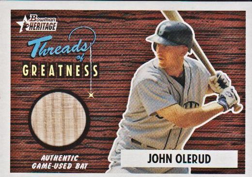 2004 Bowman Heritage Threads of Greatness #JO John Olerud Bat E