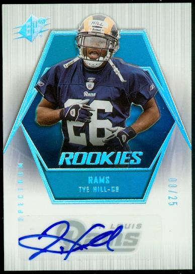 2006 SPx Spectrum #180 Tye Hill AU