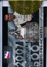 2007 Rittenhouse IRL #NNO Dario Franchitti Indy 500 Champ. front image