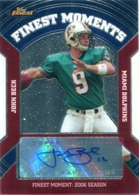 2007 Finest Moments Autographs #JB John Beck D front image