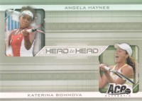 2007 Ace Authentic Straight Sets Head to Head #HH1 Katerina Bohmova/Angela Haynes