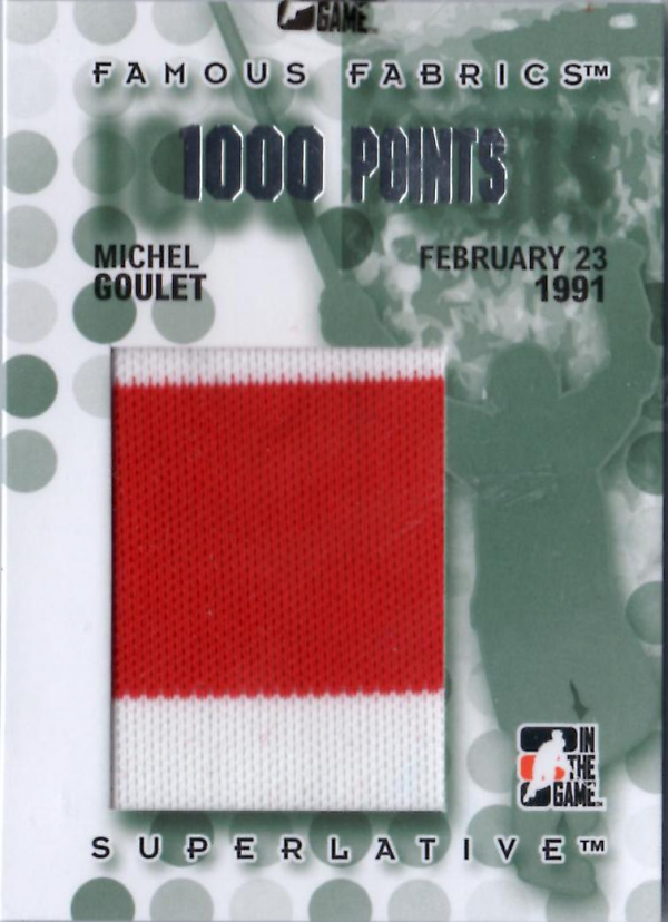 2007-08 ITG Superlative Famous Fabrics 1000 Points Silver #FFP30 Michel Goulet