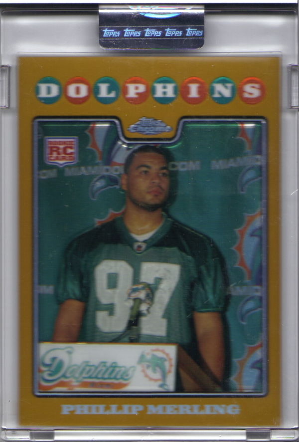2008 Topps Chrome Gold Refractors #TC241 Phillip Merling