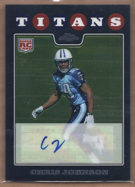 2008 Topps Chrome Rookie Autographs #TC186 Chris Johnson E