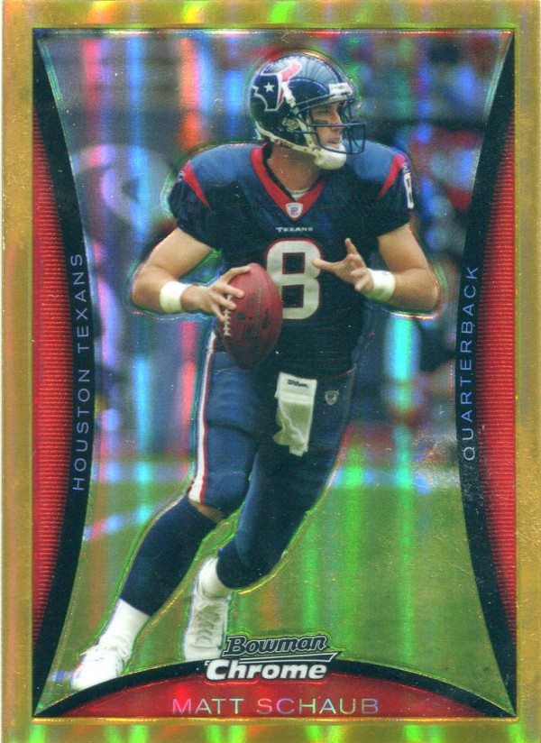 2008 Bowman Chrome Gold Refractors #BC134 Matt Schaub