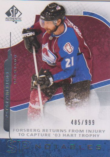 2008-09 SP Authentic #138 Peter Forsberg N