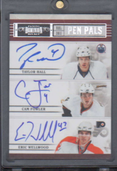 2010-11 Dominion Pen Pals Triples #1 Taylor Hall/Cam Fowler/Eric Wellwood