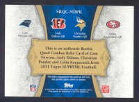 2011 Topps Supreme Rookie Relic Quad Combos #NDPK Cam Newton/Andy Dalton/Christian Ponder/Colin Kaepernick back image