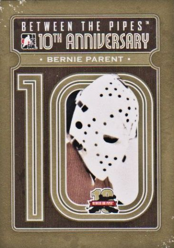2011-12 Between The Pipes 10th Anniversary #BTPA31 Bernie Parent