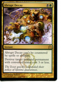2012 Magic the Gathering Return to Ravnica #141 Abrupt Decay R :K/G: front image