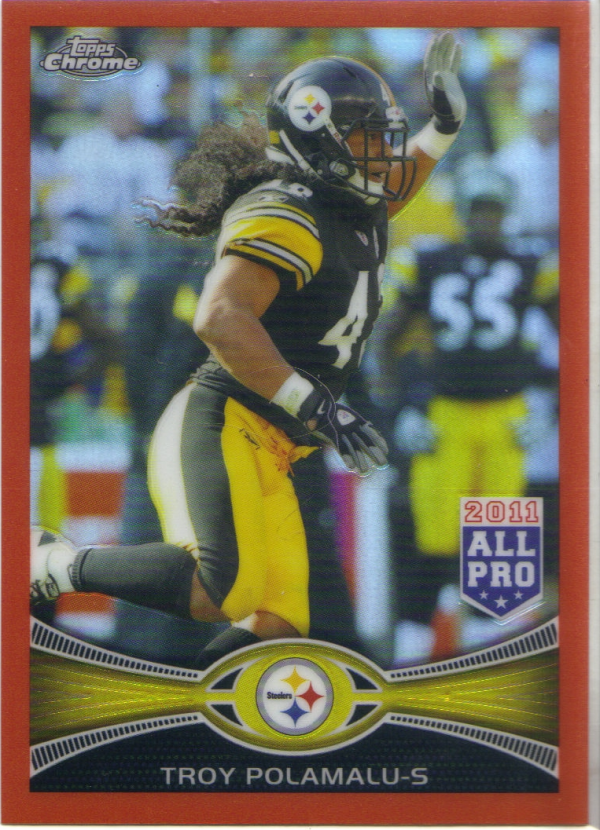 2012 Topps Chrome Orange Refractors #125 Troy Polamalu