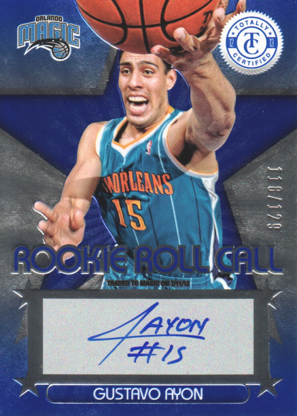 2012-13 Totally Certified Rookie Roll Call Autographs Blue #41 Gustavo Ayon/129