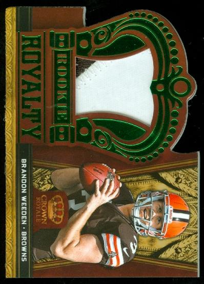 2012 Crown Royale Rookie Royalty Materials Green Prime #5 Brandon Weeden
