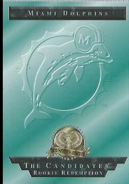 1996 CE President's Reserve Candidates Long Shots Redemptions #NNO Miami Dolphins