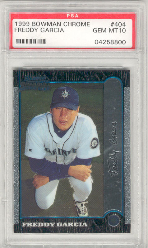 1999 Bowman Chrome #404 FREDDY GARCIA PSA-10 GEM MINT ROOKIE RC Mariners