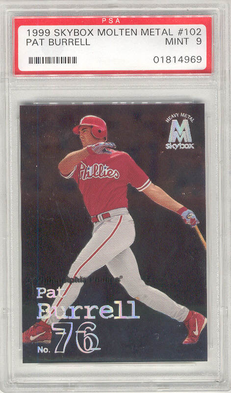 1999 Skybox Molten Metal Heavy Metal #102 PAT BURRELL PSA-9 MINT ROOKIE RC Phillies PSA