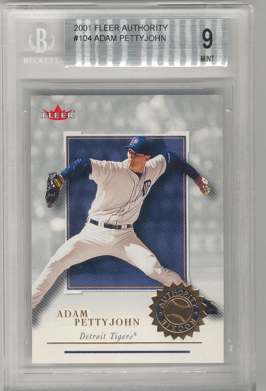 2001 Fleer Authority Graded #104 ADAM PETTYJOHN #824/2001 BGS-9 MINT ROOKIE RC Tigers