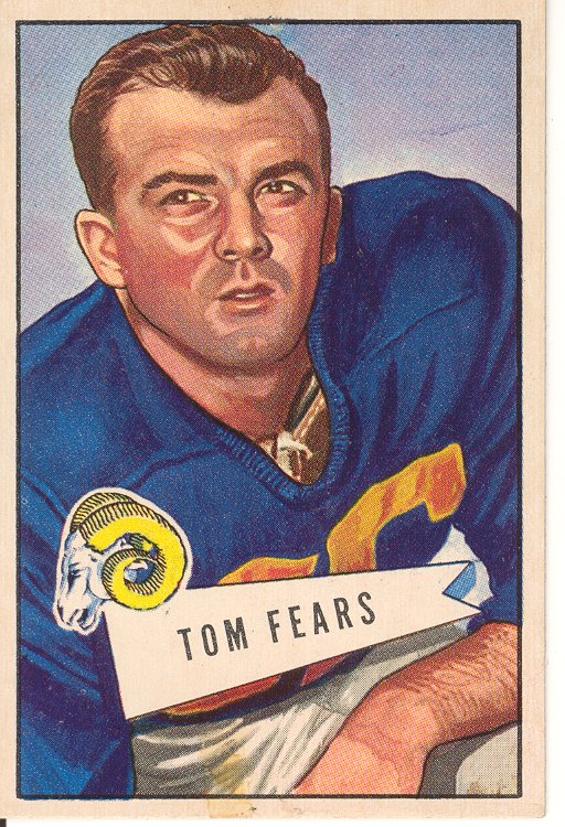 Tom Fears, 1952 Bowman Large #13, excellent, $33.75