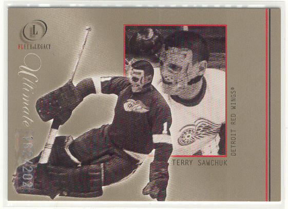 2001-02 Fleer Legacy Ultimate #30 Terry Sawchuk