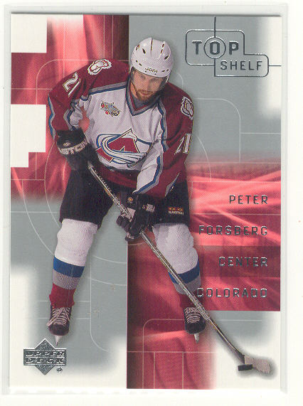 2001-02 UD Top Shelf #9 Peter Forsberg