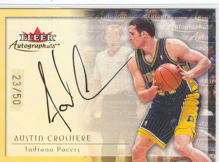 2000-01 Fleer Autographics Gold #13 Austin Croshere