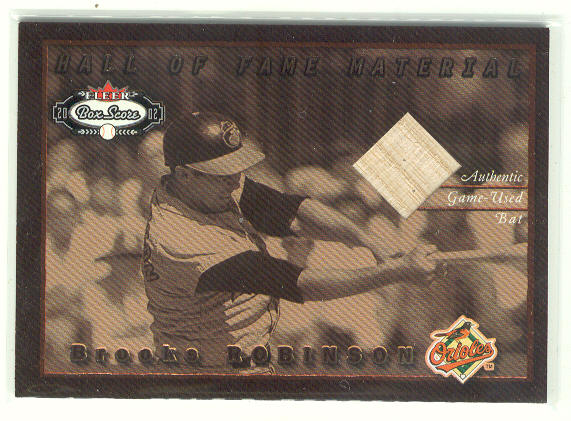 2002 Fleer Box Score Hall of Fame Material #3 Brooks Robinson Bat