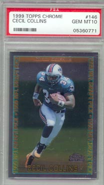 1999 Topps Chrome Football #146 Cecil Collins ROOKIE PSA GEM MINT 10 Miami DOLPHINS NICE!!